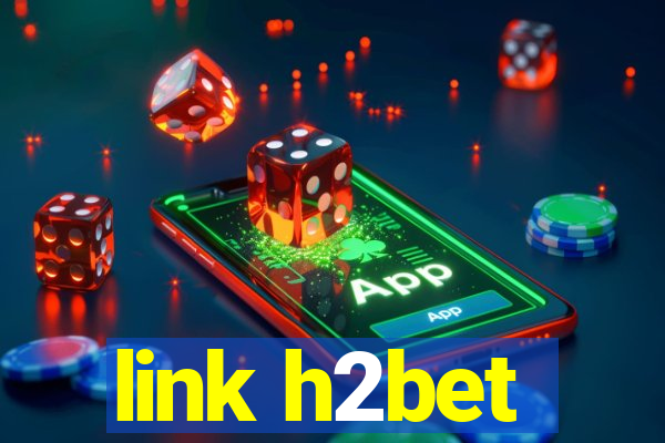 link h2bet